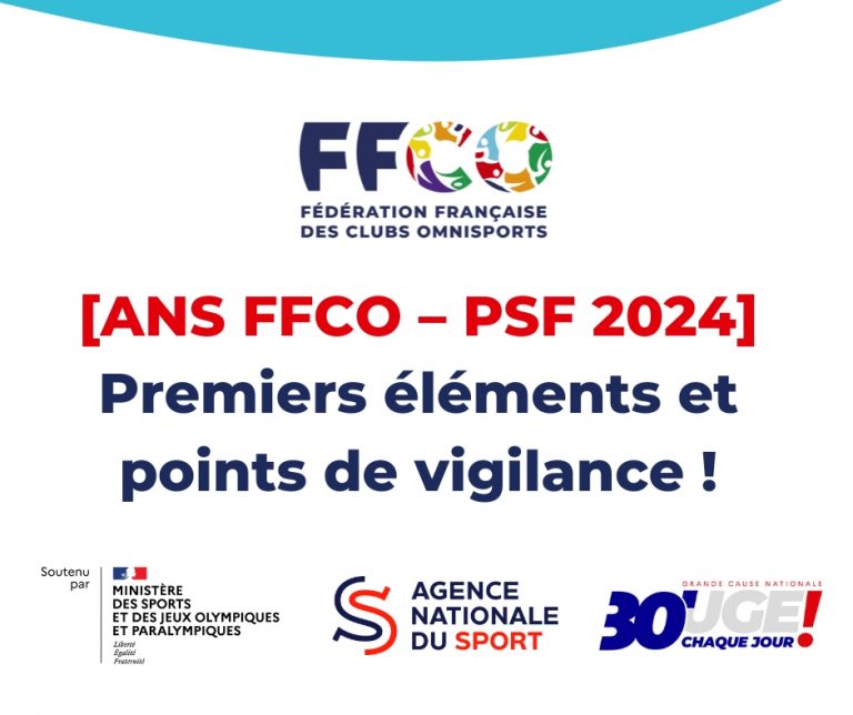 [ANS FFCO – PSF 2024] Premiers éléments et points de vigilance ! 